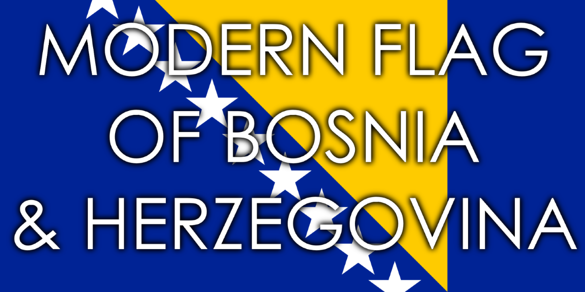 Modern Bosnia & Herzegovina